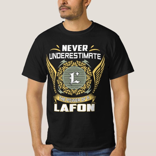 Camiseta Never Underestimate The Power Of A Lafon (Anverso)