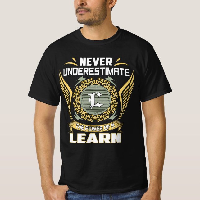 Camiseta Never Underestimate The Power Of A Learn (Anverso)
