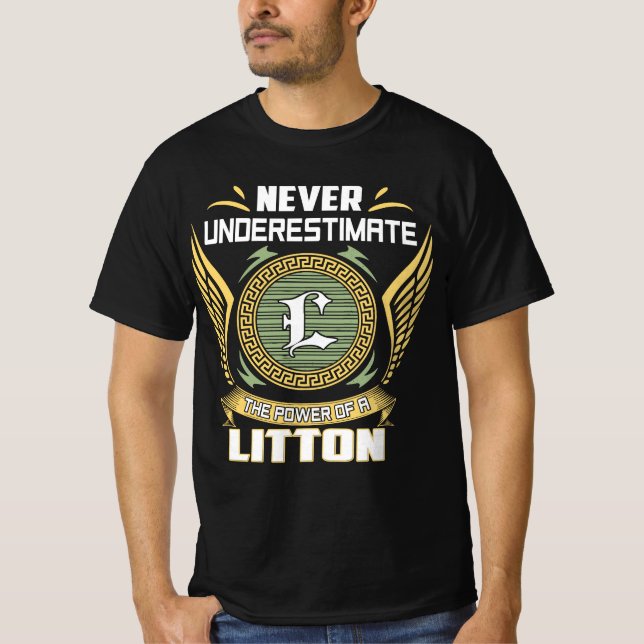 Camiseta Never Underestimate The Power Of A Litton (Anverso)
