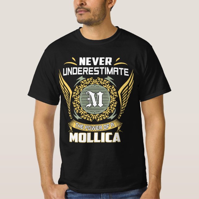 Camiseta Never Underestimate The Power Of A Mollica (Anverso)