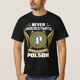 Camiseta Never Underestimate The Power Of A Polson