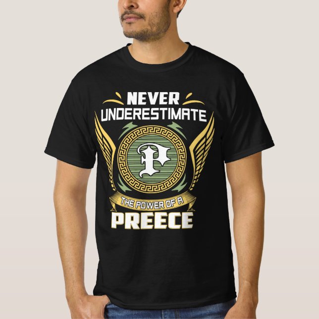 Camiseta Never Underestimate The Power Of A Preece (Anverso)