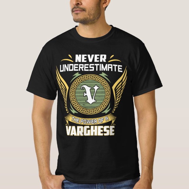 Camiseta Never Underestimate The Power Of A Varghese (Anverso)