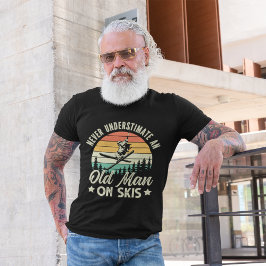 Camiseta Never Understimate an Old Man On Skis funny Ski