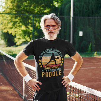 Camiseta Never Understimate an Old man with a Pickleball