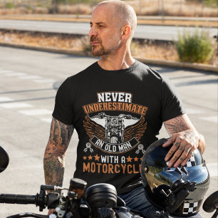 Camiseta Never Understimate an Old man With Motorcycle