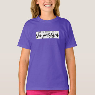 Camiseta Nevertheless She Persisted Kid's Shirt