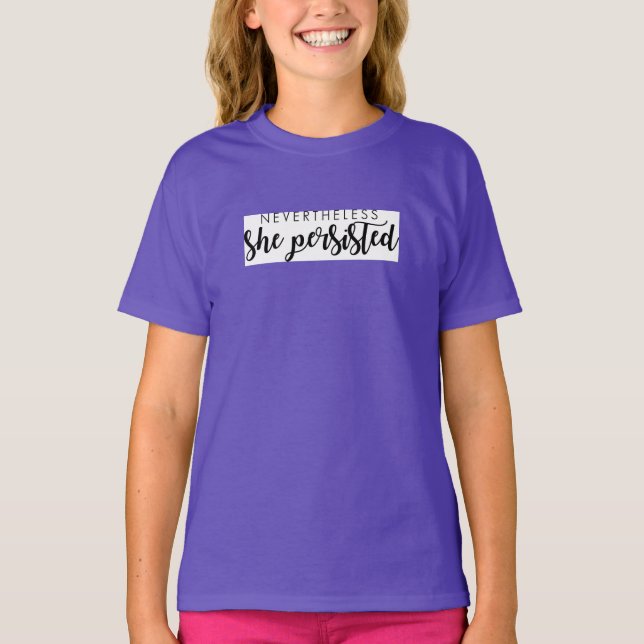 Camiseta Nevertheless She Persisted Kid's Shirt (Anverso)