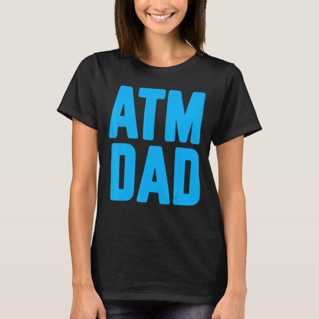 Camiseta New First Time Daddy to Be ATM Dad 2 (Anverso)