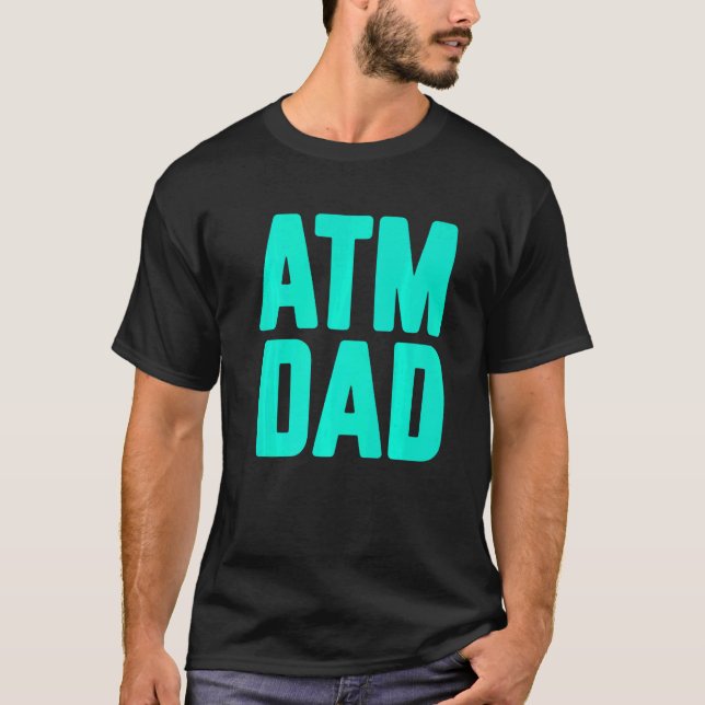 Camiseta New First Time Daddy to Be ATM Dad  2 (Anverso)