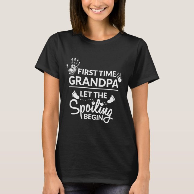Camiseta New First Time Grandpa Let The Siling Begin Gift  (Anverso)