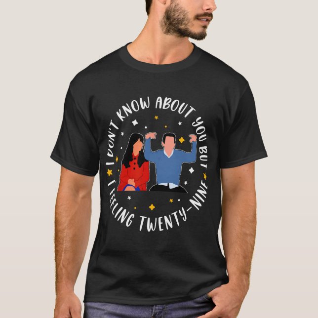 Camiseta New Girl 29 Birthday 29th I'm Feelin' Twenty Nine  (Anverso)