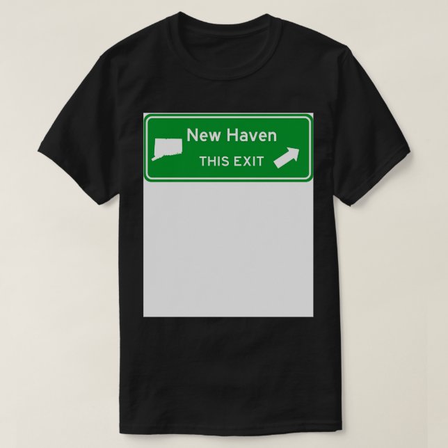 Camiseta New Haven Connecticut Highway Rótulo de salida TSh (Diseño del anverso)