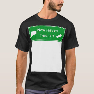 Camiseta New Haven Connecticut Highway Rótulo de salida TSh