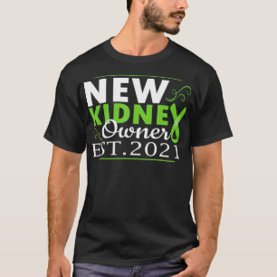 Camiseta New Kidney Owner 2021 Kidney Transplant Organ æ