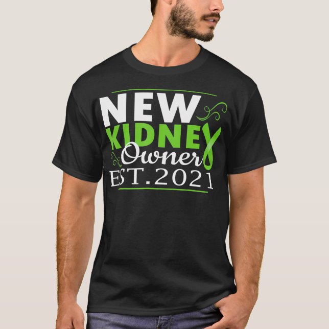 Camiseta New Kidney Owner 2021 Kidney Transplant Organ æ (Anverso)
