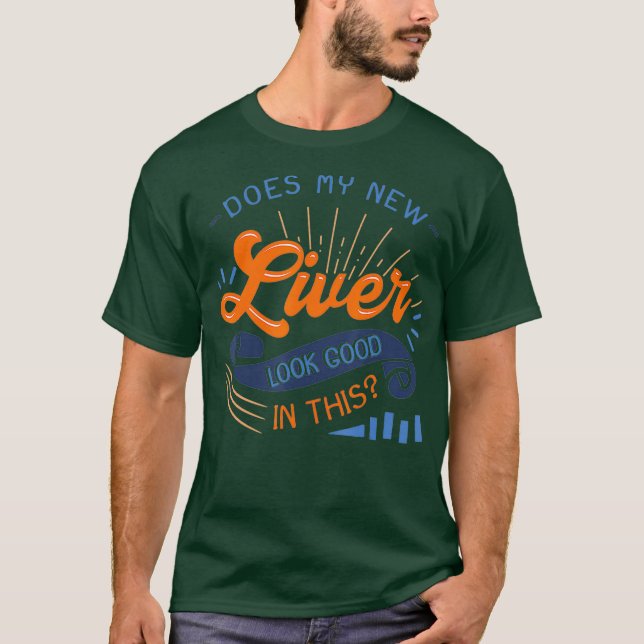 Camiseta New Liver Transplant Hepatic Transplantation (Anverso)