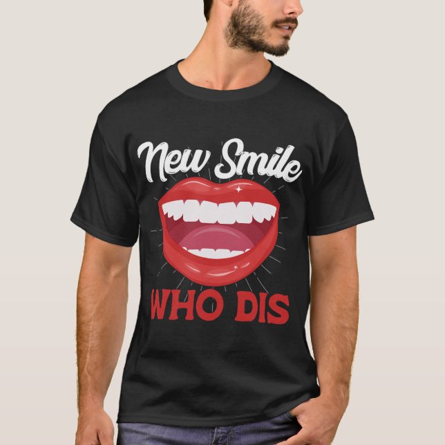Camiseta New Smile Who Dis Braces Off Teeth Gift  (Anverso)