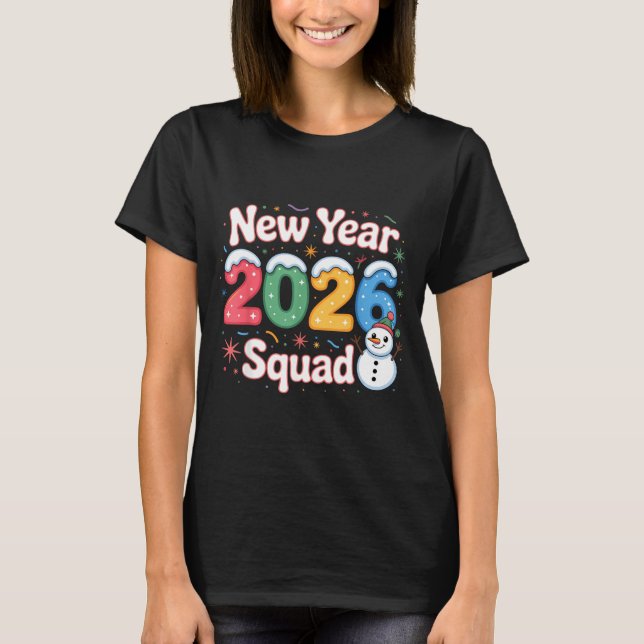 Camiseta New Year 2026 Squad Funny Snowman Holiday Celebrat (Anverso)