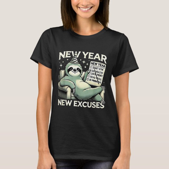 Camiseta New Year New Excuses Funny Lazy Sloth New Year Res (Anverso)