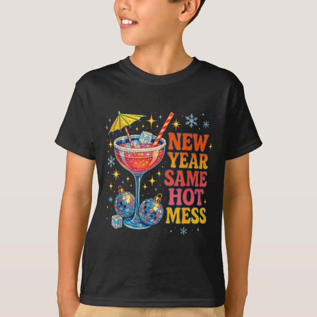 Camiseta New Year Same Hot Mess Funny Tail Party Gift  (Anverso)