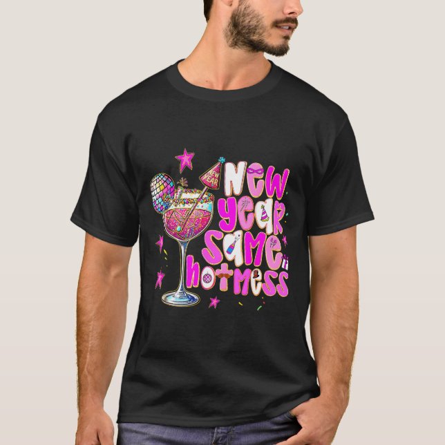 Camiseta New Year Same Hot Mess Martini Tail New Year Women (Anverso)