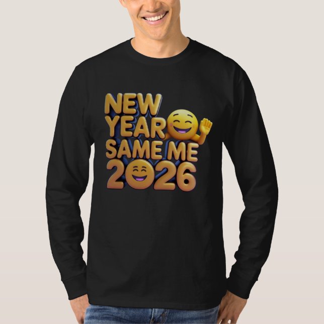 Camiseta New Year Same Me 2026 (Anverso)