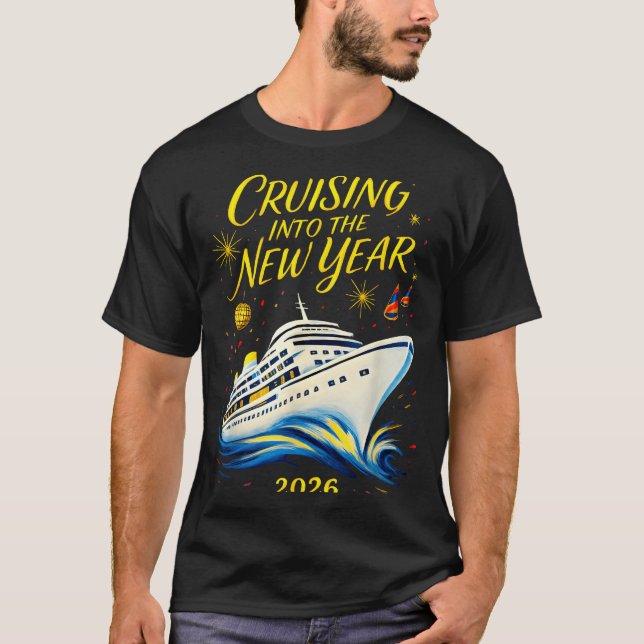 Camiseta New Year's Eve Cruise 2026 Cruising Into The New Y (Anverso)