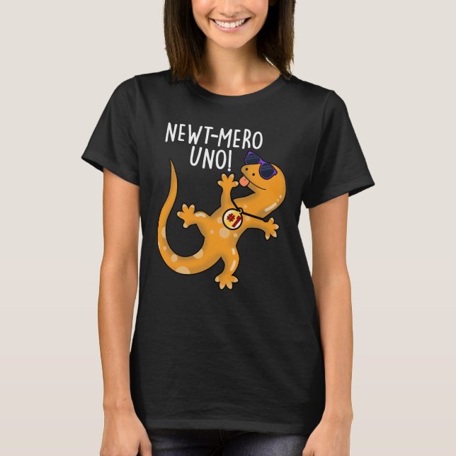 Camiseta Newt-mero Uno Funny Newt Pun Dark BG (Anverso)