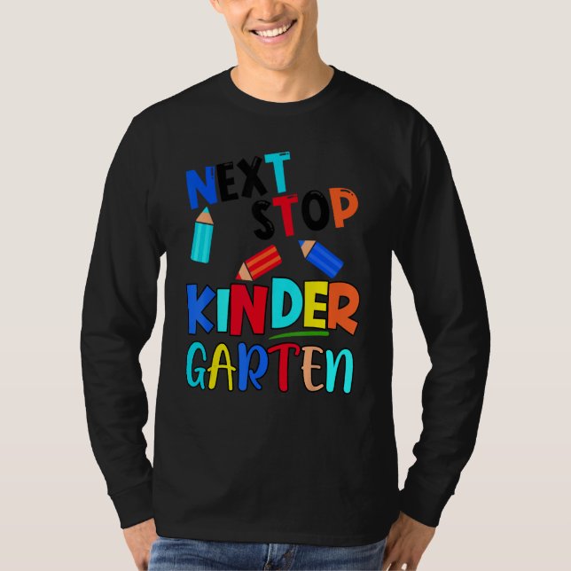 Camiseta Next Stop Kindergarten  Pre K Preschool Graduation (Anverso)