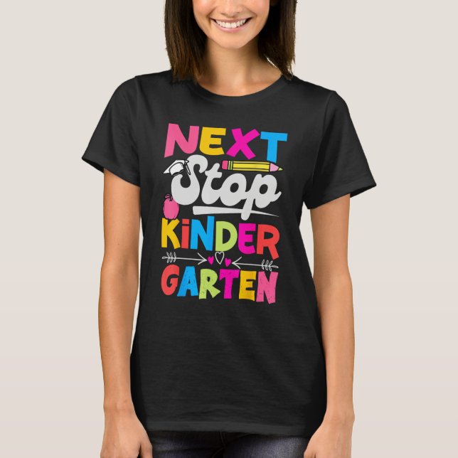 Camiseta Next Stop Kindergarten Preschool Graduation 2023 B (Anverso)