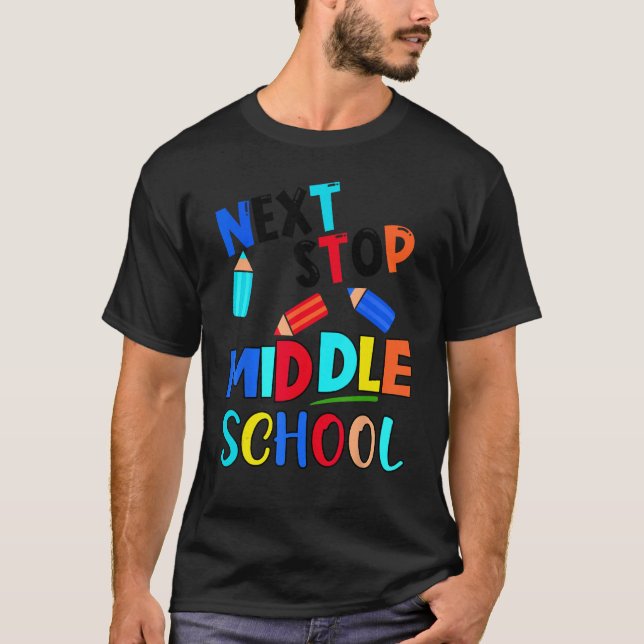 Camiseta Next Stop Middle School  Fifth Grade Graduation (Anverso)