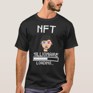 Camiseta Nft Millionaire Cargando Nft Trader Crypto Nft