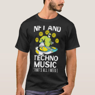 Camiseta Nft Y Techno Music Crypto Token No Fungible