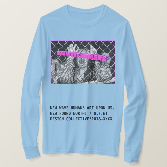 Camiseta ¡NFW! Manga larga de la "NUEVA HISTERIA" (Anverso del diseño)