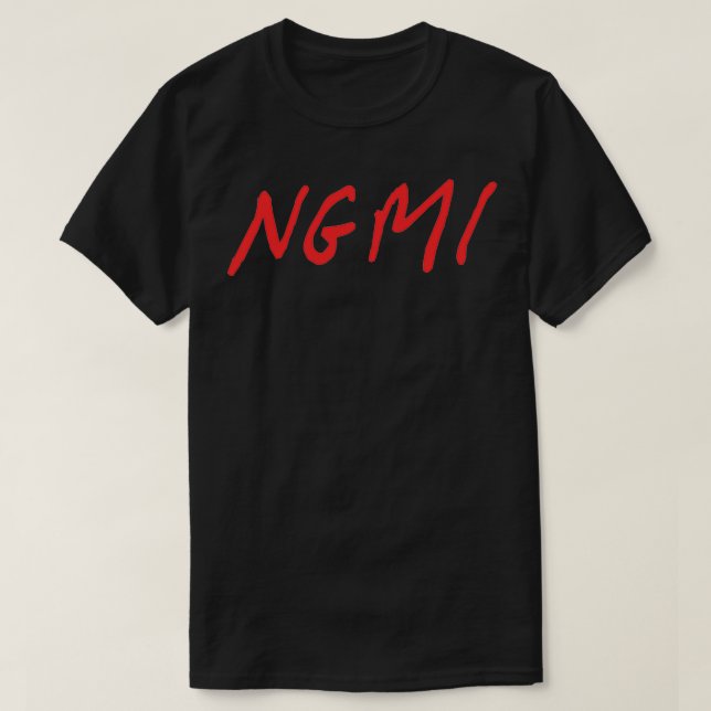 Camiseta NGMI No lo hará Crypto Stocks Trader (Diseño del anverso)
