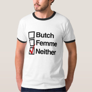 Camiseta Ni butch ni femme