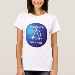 Camiseta Ni el símbolo de Dios ni de la anarquía dominante