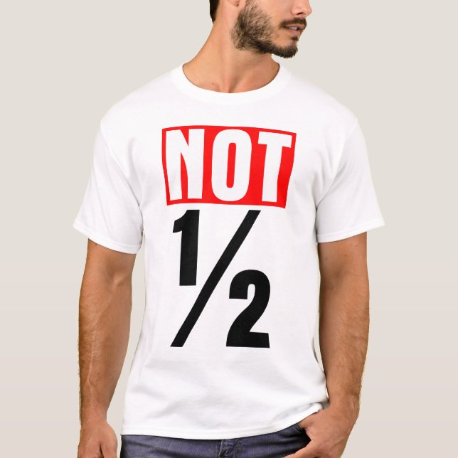 Camiseta Ni la mitad (Anverso)