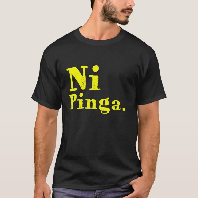 Camiseta Ni pinga retro vintage cubano (Anverso)