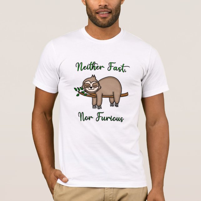 Camiseta Ni Rápido, Ni Furioso Lazy Sleepy Sloth (Anverso)