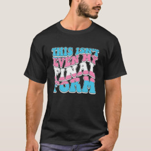 Camiseta Ni siquiera es mi última forma de transgénero LGBT