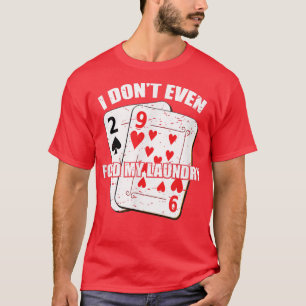 Camiseta Ni Siquiera Frío Mi Casino De Juegos De Póquer De
