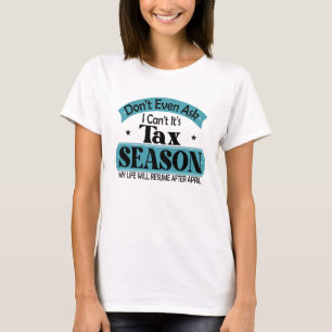 Camiseta Ni Siquiera Me Preguntan Que No Puedo Imponer Impu
