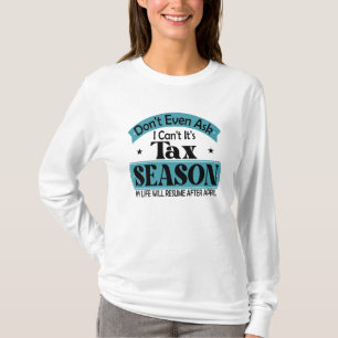 Camiseta Ni Siquiera Me Preguntan Que No Puedo Imponer Impu