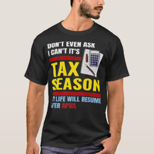 Camiseta Ni Siquiera Me Pregunten Si No Puedo Ser Contador