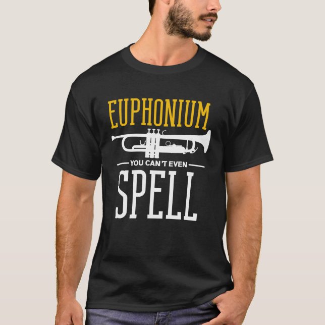 Camiseta Ni siquiera puedes deletrearlo Eufonio (Anverso)