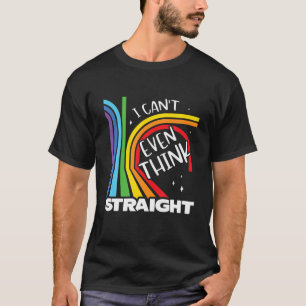 Camiseta Ni siquiera puedo pensar en el gracioso orgullo ga