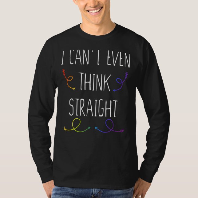 Camiseta Ni siquiera puedo pensar en el Orgullo Gay Lesbian (Anverso)