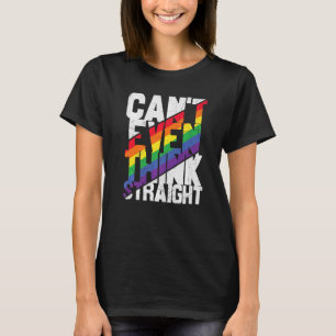 Camiseta Ni siquiera puedo pensar que Lgbtq Lesbiana Gay Bi